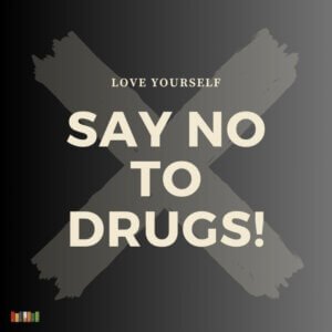 Say no to drugs