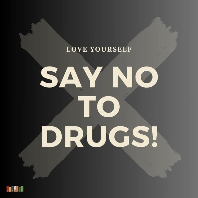 Say no to drugs