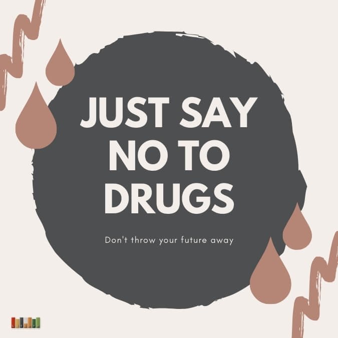 Say no to drugs